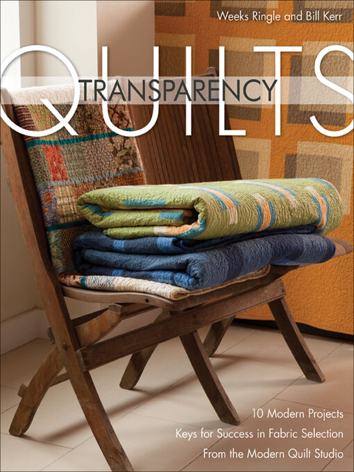 Title details for Transparency Quilts by Weeks Ringle - Available